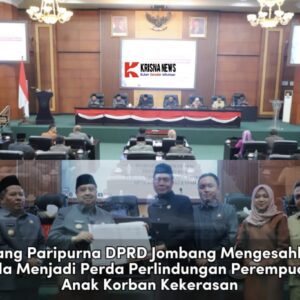 Sidang Paripurna DPRD Jombang Mengesahkan Raperda Menjadi Perda Perlindungan Perempuan dan Anak korban kekerasan.